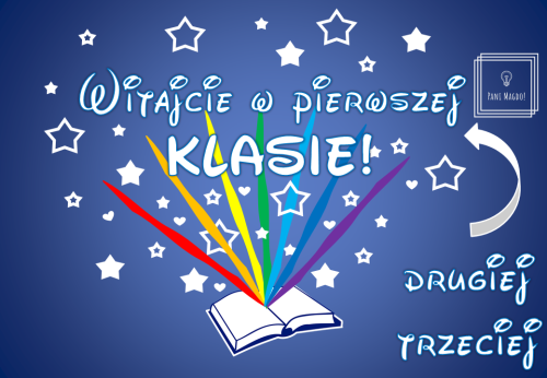 Dekoracja do druku: Witajcie w pierwszej, drugiej, trzeciej KLASIE 