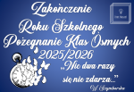 Dekoracja do druku: ZESTAW - Nic dwa razy... Pożegnanie Klas Ósmych i Zakończenie 2026