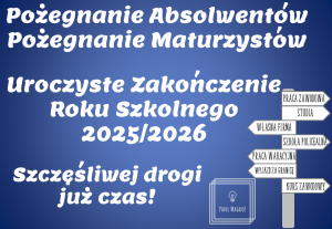 Dekoracja do druku: Szczęśliwej drogi już czas! - ZESTAW zakończenie roku + pożegnanie maturzystów 2026