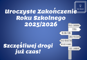 Dekoracja do druku: Szczęśliwej drogi już czas! - na zakończenie roku szkolnego  2026
