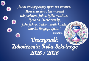 Dekoracja do druku: Masz do dyspozycji tylko ten moment... - zakończenie roku 2026