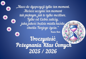 Dekoracja do druku: Masz do dyspozycji tylko ten moment... - na pożegnanie ósmej klasy 2026