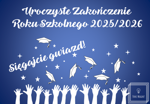 Dekoracja do druku: Sięgajcie gwiazd! - na zakończenie roku szkolnego 2026