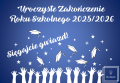 Dekoracja do druku: Sięgajcie gwiazd! - ZESTAW zakończenie roku + pożegnanie maturzystów 2026
