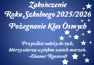 Dekoracja do druku: Przyszłość należy do tych...- ZESTAW zakończenie roku + pożegnanie ósmej klasy 2026