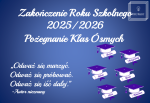 Dekoracja do druku: Odważ się marzyć... na Zakończenie Roku Szkolnego i Pożegnanie Klas Ósmych  2026