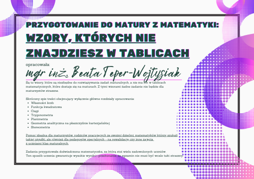 Pomoc do druku: Wzory do egzaminu egzaminu maturalnego KTÓRYCH NIE MA W TABLICACH