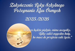 Dekoracja do druku: ZESTAW - Wygodne buty... Pożegnanie Klas Ósmych i zakończenie roku 2026