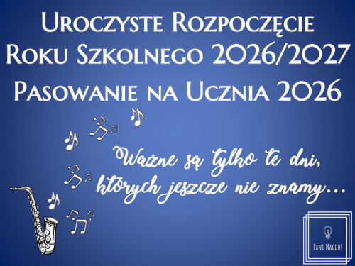 Dekoracja do druku: ZESTAW Rozpoczęcie roku szkolnego + Pasowanie na ucznia nr 8 - Grechuta 2026