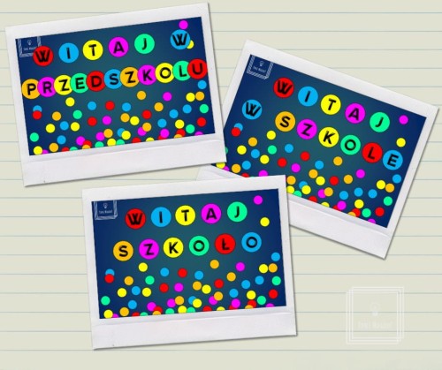 Dekoracja do druku: Witaj szkoło / w przedszkolu / w szkole 