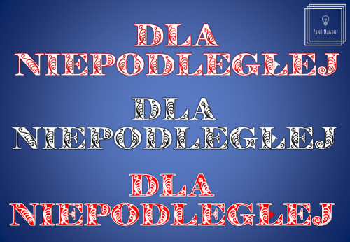 Dekoracja do druku: Dla niepodległej 