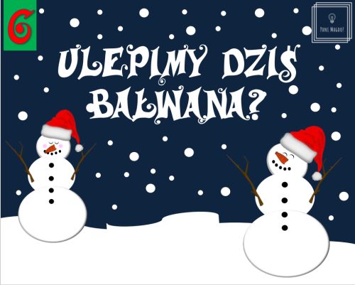 Dekoracja do druku: Ulepimy dziś bałwana?
