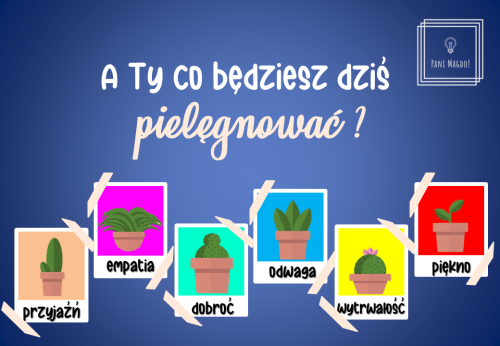 Dekoracja do druku: Co dziś będziesz pielęgnować? 