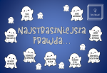Dekoracja do druku: Najstraszniejsza prawda 