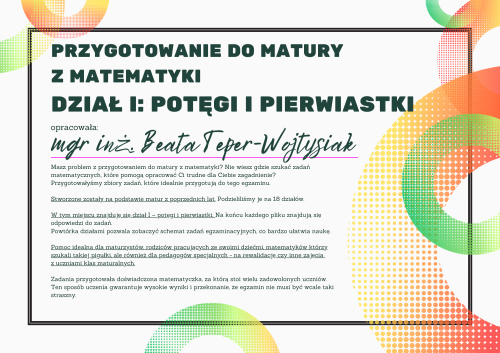 Pomoc do druku: Dział I - potęgi i pierwiastki - Przygotowanie do matury z matematyki