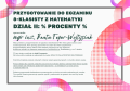 Pomoc do druku: Dział II - procenty - Przygotowanie do egzaminu  8-klasisty z matematyki  WRAZ Z ROZWIĄZANIAMI