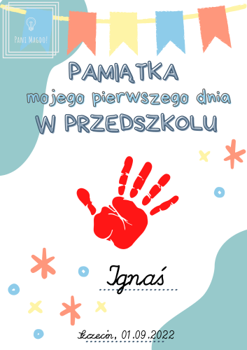 Pamiątka pierwszego dnia w przedszkolu - do druku