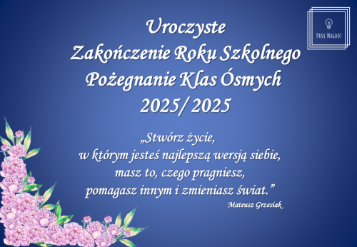Dekoracja do druku: Stwórz życie... - ZESTAW zakończenie roku + pożegnanie ósmej klasy 2025