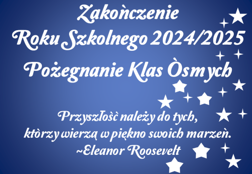 Dekoracja do druku: Przyszłość należy do tych...- ZESTAW zakończenie roku + pożegnanie ósmej klasy 2025